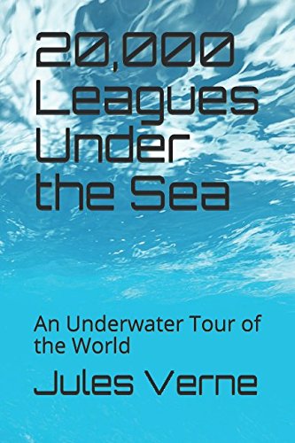 9781973448839: 20,000 Leagues Under the Sea: An Underwater Tour of the World