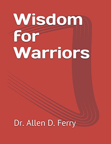 Imagen de archivo de Wisdom for Warriors a la venta por Revaluation Books