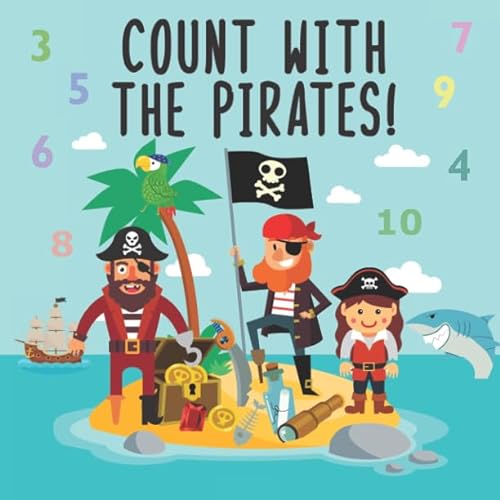 Beispielbild fr Count With The Pirates!: A Fun Adding Up Book For 2-4 Year Olds zum Verkauf von WorldofBooks