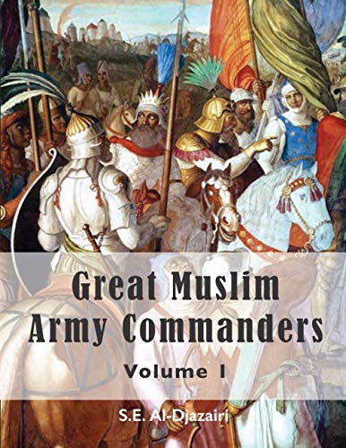 Imagen de archivo de GREAT MUSLIM ARMY COMMANDERS a la venta por Revaluation Books