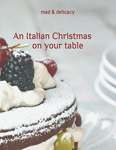 Imagen de archivo de An Italian Christmas on your table a la venta por Revaluation Books