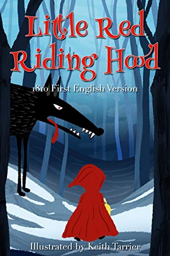 Imagen de archivo de Little Red Riding Hood: (1810 First English Version) a la venta por Save With Sam