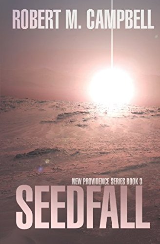 Stock image for Seedfall : New Providence Series Book 3 for sale by Better World Books