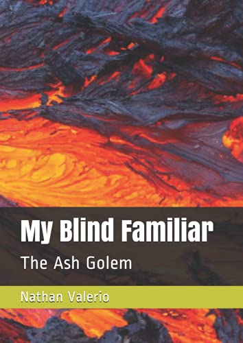 Stock image for My Blind Familiar: The Ash Golem for sale by Revaluation Books