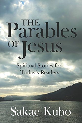 Stock image for The Parables of Jesus: Spiritual Stories for Today's Readers for sale by Books From California