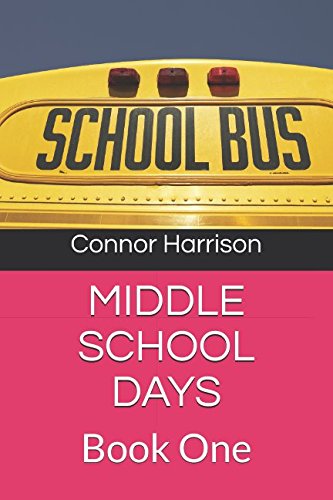 Stock image for Middle School Days: Book One for sale by Revaluation Books