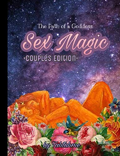 Stock image for Sex Magic: Couple's Edition: Exercises, Prayer, & Ritual for Long Term Relationships (Womb Healing Workbooks) for sale by Revaluation Books