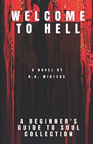 Stock image for Welcome to Hell: A Beginner's Guide to Soul Collection for sale by Revaluation Books