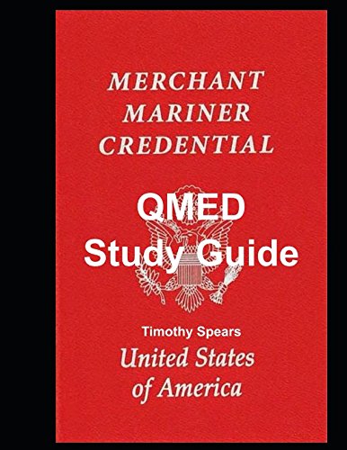 Stock image for QMED Study Guide: Qualified Member Engine Department Sample Test Questions & Answers-U.S. Merchant Marines for sale by Revaluation Books