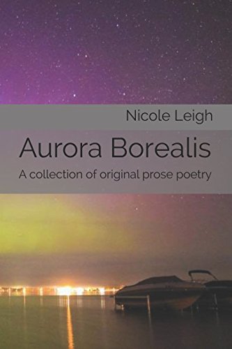 Beispielbild fr Aurora Borealis: A collection of original prose poetry zum Verkauf von Revaluation Books