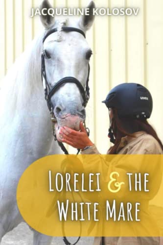 Stock image for Lorelei and the White Mare for sale by Revaluation Books