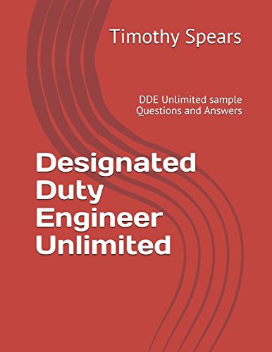 Stock image for Designated Duty Engineer Unlimited: DDE Unlimited sample Questions and Answers for sale by Revaluation Books