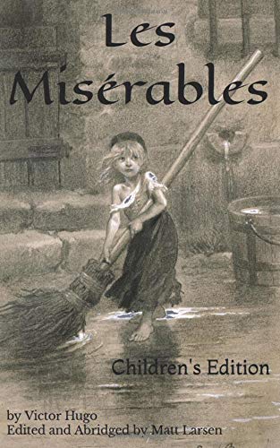 Stock image for Les Misérables: Children's Edition for sale by ZBK Books