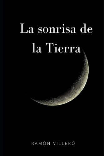 Stock image for La sonrisa de la Tierra for sale by Revaluation Books
