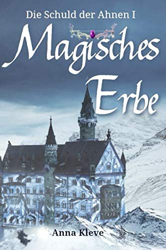 Stock image for Die Schuld der Ahnen 1: Magisches Erbe for sale by Revaluation Books