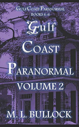 Beispielbild fr Gulf Coast Paranormal Volume 2 zum Verkauf von BooksRun