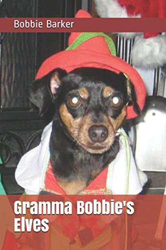 Stock image for Gramma Bobbie's Elves for sale by Revaluation Books