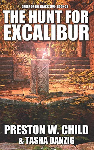 Stock image for The Hunt for Excalibur (Order of the Black Sun) for sale by HPB-Emerald