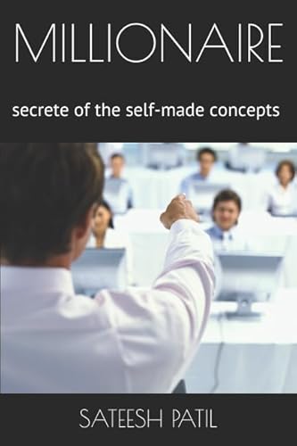 Stock image for MILLIONAIRE: secrete of the self-made concepts for sale by Revaluation Books