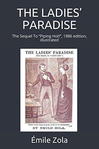 Beispielbild fr THE LADIES  PARADISE: The Sequel To "Piping Hot!", 1886 edition, illustrated zum Verkauf von Revaluation Books
