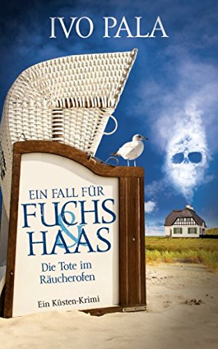 Beispielbild fr Ein Fall fr Fuchs & Haas: Die Tote im Rucherofen zum Verkauf von medimops