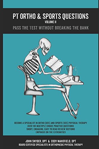 Stock image for PT Ortho Sports Questions Volume II: Pass the Test Without Breaking the Bank for sale by Front Cover Books