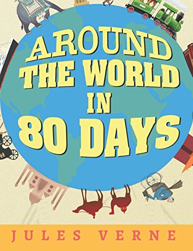 9781973576044: AROUND THE WORLD IN EIGHTY DAYS: Illustrated