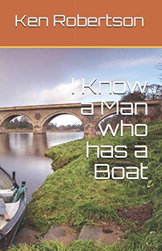 Stock image for I Know a Man who has a Boat for sale by Revaluation Books