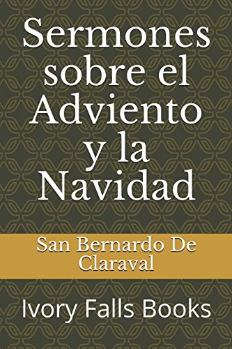 Imagen de archivo de Sermones sobre el Adviento y la Navidad a la venta por Revaluation Books