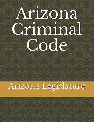 Stock image for Arizona Criminal Code for sale by Revaluation Books