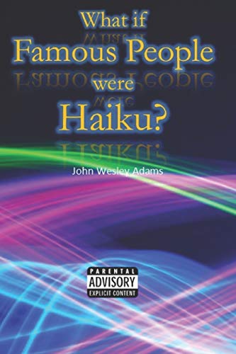 Beispielbild fr What if Famous People Were Haiku? zum Verkauf von Lucky's Textbooks