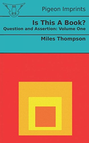 Imagen de archivo de Is This A Book?: Question and Assertion: Volume One a la venta por Revaluation Books