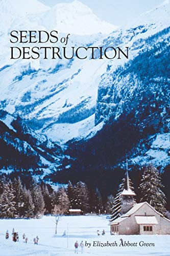 9781973601487: Seeds of Destruction: The Life & Adventures of a Military Family in Our Travels of the World