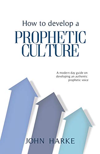 Stock image for How to Develop a Prophetic Culture for sale by SecondSale