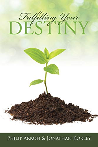 Stock image for Fulfilling Your Destiny for sale by Bookmans