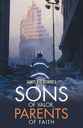 Imagen de archivo de Sons of Valor, Parents of Faith a la venta por Better World Books