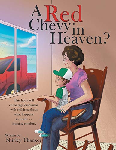 Imagen de archivo de A Red Chevy in Heaven? a la venta por Lucky's Textbooks