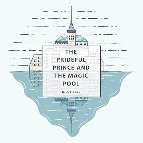 Stock image for The Prideful Prince and the Magic Pool for sale by Lucky's Textbooks