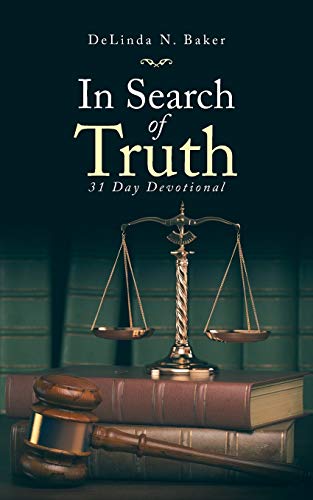 Imagen de archivo de In Search of Truth: 31 Day Devotional a la venta por Chiron Media