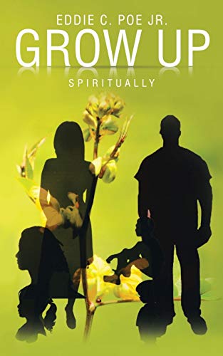 Stock image for Grow Up: Spiritually for sale by Chiron Media