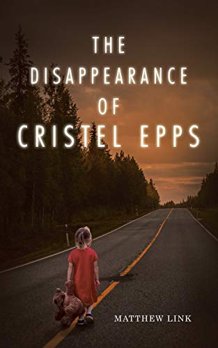 Beispielbild fr The Disappearance of Cristel Epps zum Verkauf von ThriftBooks-Dallas