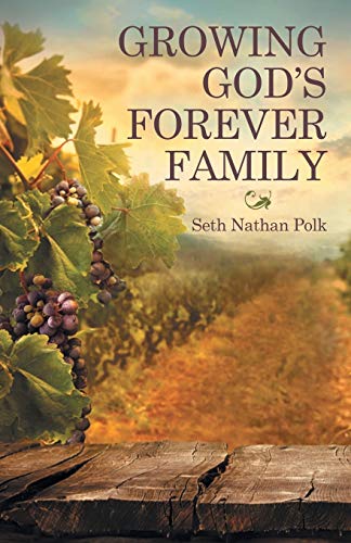 Imagen de archivo de Growing God's Forever Family a la venta por Wonder Book