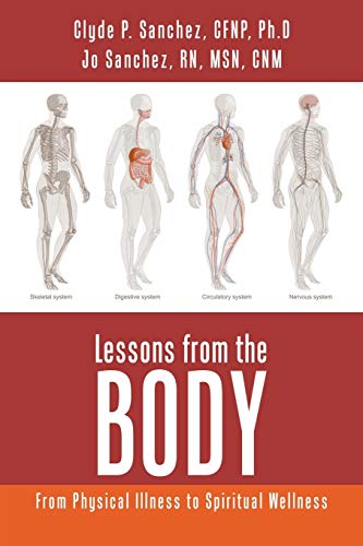 Stock image for Lessons from the Body: From Physical Illness to Spiritual Wellness for sale by HPB-Red