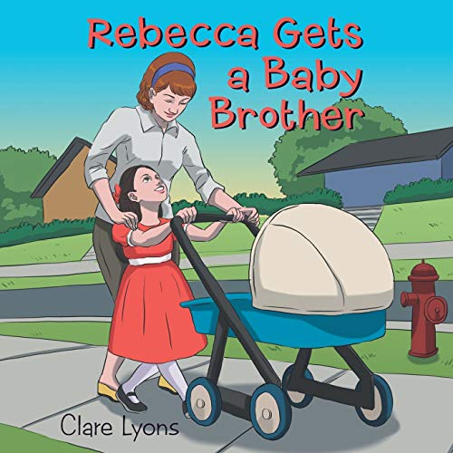Beispielbild fr Rebecca Gets a Baby Brother zum Verkauf von Lucky's Textbooks