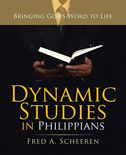 Stock image for Dynamic Studies in Philippians: Bringing God?s Word to Life for sale by Lucky's Textbooks