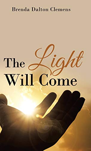 Beispielbild fr The Light Will Come zum Verkauf von Lakeside Books