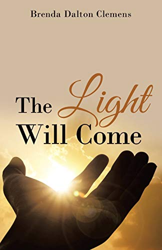 Beispielbild fr The Light Will Come zum Verkauf von RiLaoghaire