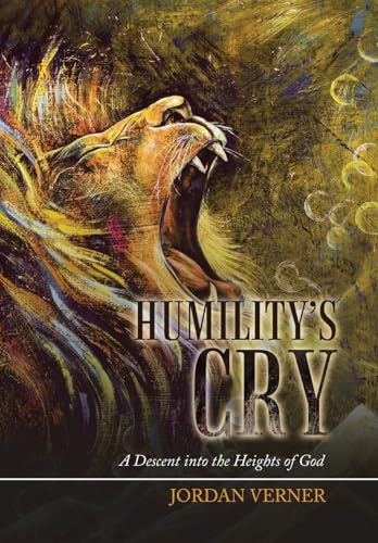 Stock image for Humility's Cry: A Descent Into the Heights of God for sale by Lakeside Books
