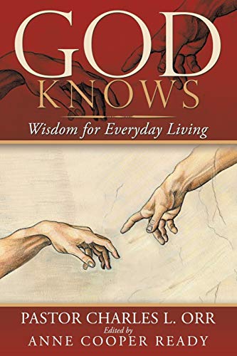 Stock image for God Knows: Wisdom for Everyday Living for sale by Your Online Bookstore