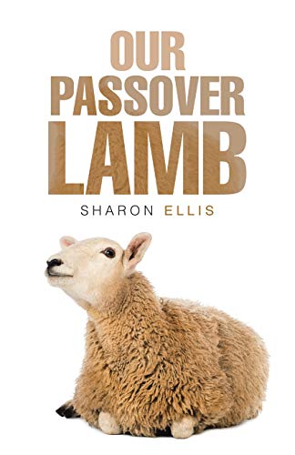 Beispielbild fr Our Passover Lamb zum Verkauf von Chiron Media